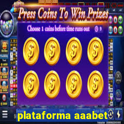 plataforma aaabet